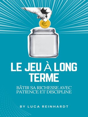 cover image of Le jeu à long terme